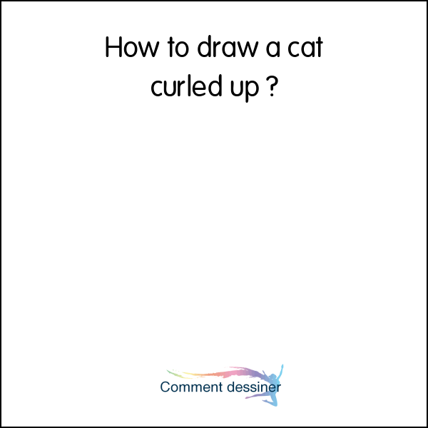 How to draw a cat curled up
